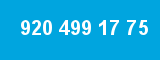 920 499 17 75